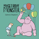 How to Get Rid of a Monster-9781910265734