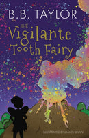The Vigilante Tooth-Fairy-9781910265826