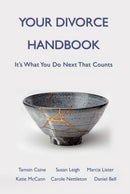 Your Divorce Handbook : It's What You Do Next That Counts-9781910275320