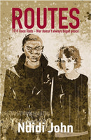 Routes : 1919 Race Riots -- War Doesn't Always Beget Peace-9781910275337