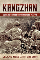 Kangzhan : Guide to Chinese Ground Forces 1937-45-9781910294420
