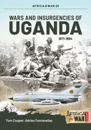Wars and Insurgencies of Uganda 1971-1994-9781910294550