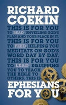 Ephesians For You : For reading, for feeding, for leading-9781910307649