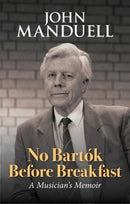 No Bartok Before Breakfast-9781910345597