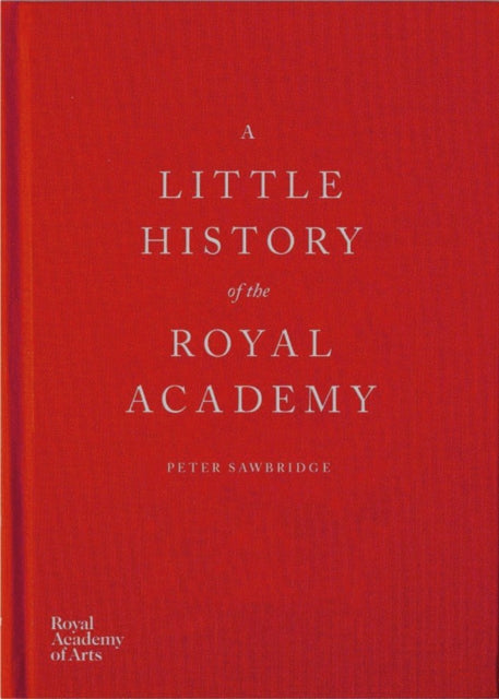 A Little History of the Royal Academy-9781910350973