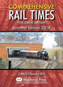 Comprehensive Rail Times For Great Britain. : Summer Edition 2018-9781910356203