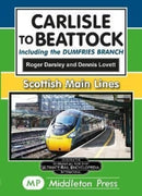 Carlisle To Beattock : including the Dumfries Branch.-9781910356692