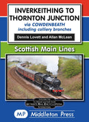 Inverkeithing To Thornton Junction : Via Cowdenbeath-9781910356760