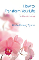 How to Transform Your Life