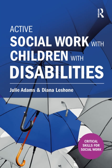 Active Social Work with Children with Disabilities-9781910391945