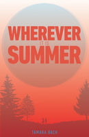 Wherever It Is Summer-9781910411568