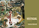 Vestigial : Poems after Alasdair Gray's Lanark-9781910416228