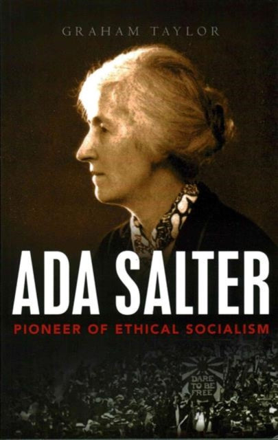 Ada Salter : Pioneer of Ethical Socialism-9781910448014