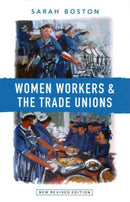 Women Workers and the Trade Unions-9781910448038