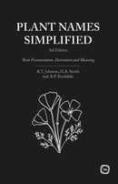 Plant Names Simplified 3rd Edition : Their Pronunciation, Derivation and Meaning-9781910455067