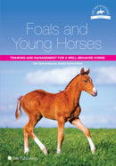 Foals and Young Horses : Training and Management for a Well-behaved Horse-9781910455098