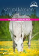 Natural Medicine for Horses : Home Remedies and Natural Healing-9781910455104