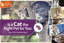 Is a Cat the Right Pet for You : Can You Find the Facts?-9781910455173