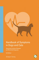 Handbook of Symptoms in Dogs and Cats : Assessing Common Illnesses by Differential Diagnosis-9781910455722