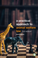 A Practical Approach to Animal Welfare Law-9781910455807
