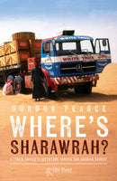 Where's Sharawrah? : A Truck Driver's Adventure Across the Arabian Desert-9781910456002
