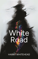 White Road : Climate Fiction Eco Thriller Adventure-9781910461808
