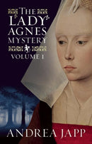 The Lady Agnes Mystery - Volume 1 : The Season of the Beast and The Breath of the Rose-9781910477168
