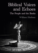 Biblical Voices and Echoes : The People and the Books-9781910481134