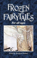 FROZEN FAIRYTALES : FOR ALL AGES-9781910489758