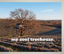 my cool treehouse : an inspirational guide to stylish treehouses-9781910496183