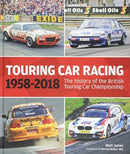 Touring Car Racing : The history of the British Touring Car Championship 1958-2018-9781910505366