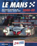 Le Mans The Official History of the World's Greatest Motor Race 2000-09-9781910505717