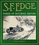 S.F. Edge : Maker of Motoring History-9781910505793