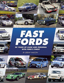 Fast Fords : 50 Years Up Close and Personal with Ford's Finest-9781910505830