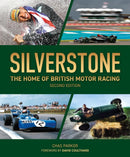 Silverstone (2nd edition) : The Home of British Motor Racing-9781910505922