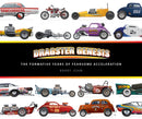 Dragster Genesis : The formative years of fearsome acceleration-9781910505953