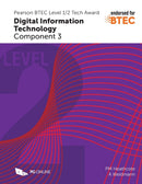 Pearson BTEC Level 1/2 Tech Award in Digital Information Technology: Component 3-9781910523148