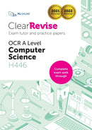ClearRevise OCR A Level Computer Science H446 : Exam Tutor and Practice Papers-9781910523407