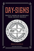 Day Signs: Native American Astrology from Ancient Mexico-9781910531198