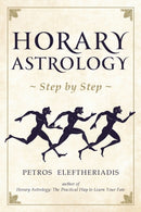 Horary Astrology Step by Step-9781910531532