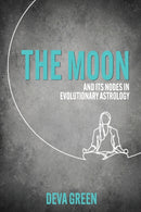 The Moon and its Nodes in Evolutionary Astrology-9781910531792