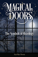 Magical Doors: The Symbols of Astrology-9781910531938