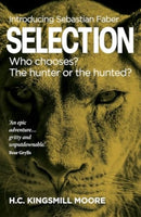 Selection : Who chooses? The hunter or the hunted?-9781910533772
