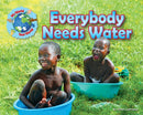 Everybody Needs Water-9781910549506