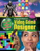 The Wonderful Worlds of a Video Game Designer-9781910549964