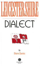Leicestershire Dialect-9781910551103