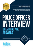 Police Officer Interview Questions and Answers: Sample Interview Questions and Responses to the New Police Core Competencies-9781910602539