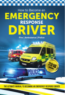 How to Become an Emergency Response Driver: The Definitive Career Guide to Becoming an Emergency Driver (How2become)-9781910602553