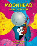 Moonhead and the Music Machine-9781910620335
