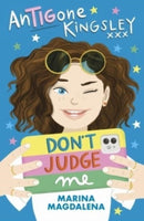 Antigone Kingsley: Don't Judge Me-9781910674727